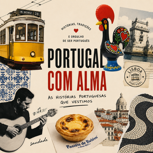 Portugal com Alma: as histórias portuguesas que vestimos