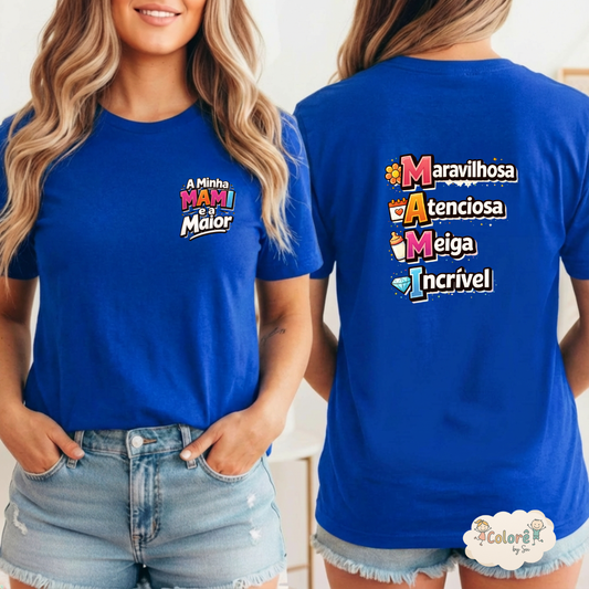 A minha Mamy é a maior T-Shirt frente/verso
