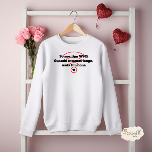 Somos Tipo Wifi Sweatshirt unissexo sem carapuço – Apaixonados